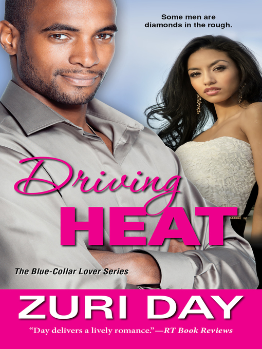 Title details for Driving Heat by Zuri Day - Wait list